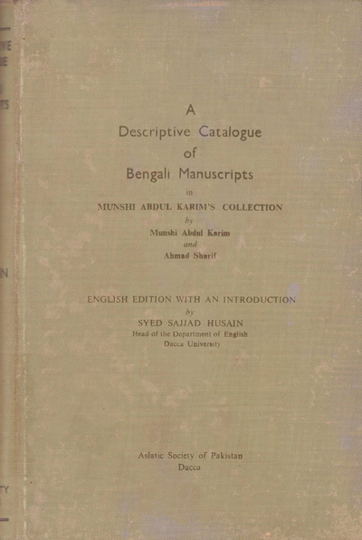ASBP_006_A Descriptive Catalogue of Bengali Manuscripts by S. Sajjad Hussain (1960)