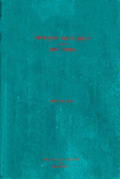 ASBP_014_Murshid Kuli Khan and His Times by Abdul Karim (1963)