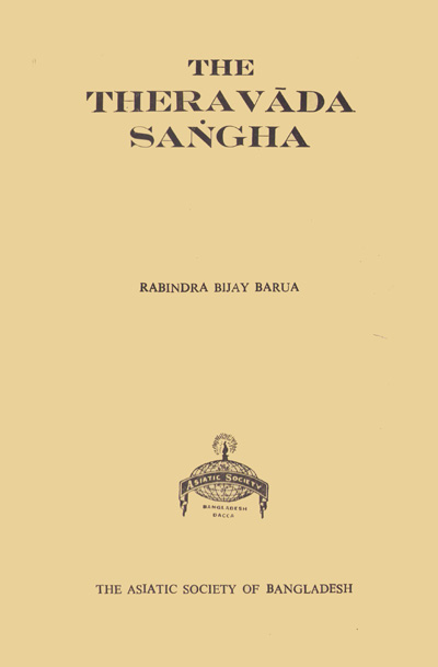 ASBP_035_The Theravada Sangha by Rabindra Bijay Barua (1978)