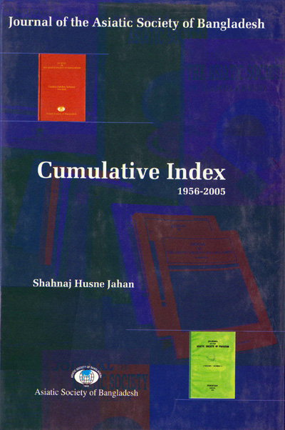 ASBP_091_Cumulative Index To The ASB Journal (Hum.) (1956-2005) Shahnaj Husne Jahan (2005)