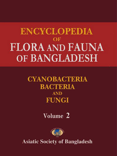 ASBP_103_Flora and Fauna of Bangladesh (28 vols.) by Zia Uddin Ahmed (Chief Editor) (2008) Vol. - 02. Cyanobacteria, Becteria and Fungi
