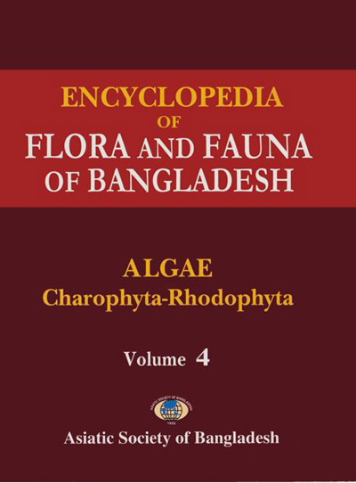 ASBP_103_Flora and Fauna of Bangladesh (28 vols.) by Zia Uddin Ahmed (Chief Editor) (2008) Vol. - 04. Algae: Chlorophyta-Rhodophyta