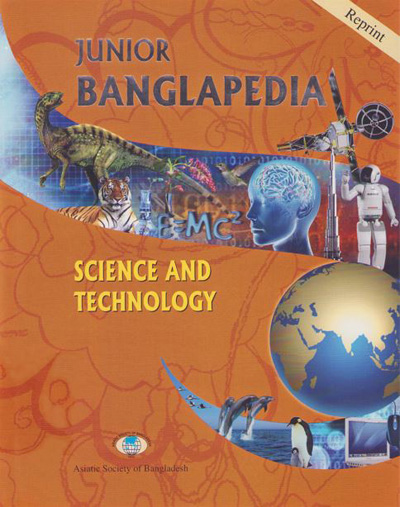 ASBP_114_Junior Banglapedia (1st edition) by Sirajul Islam (Chief Editor)(2012), Vol. 02. Junior Banglapedia, Volume Two, Science and Technology by Ahmed Abdullah Jamal (Editor)