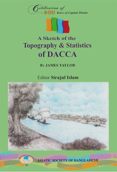 ASBP_115.3_Celebration of 400 years of Capital Dhaka - 1608-2008 (Vol. 3 of Vols. 18)- Dhaka - A selected Bibliography (ঢাকা গ্রন্থপঞ্জি) by Sharif uddin Ahmed, A K M Golam Rabbani (Editors) (2012) 