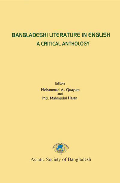 ASBP_145_Bangladesh Literature in English: A Critical Anthology by Mohammad A. Quayum & Md. Mahmudul Hasan (Editors) (2021)